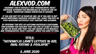 Hotkinkyjo lamb's lettuce in ass, anal fisting & prolapse