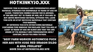Alluring farm worker Hotkinkyjo fuck her rear-end with giant red Dragon dildo & anal prolapse